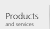 Products and Services